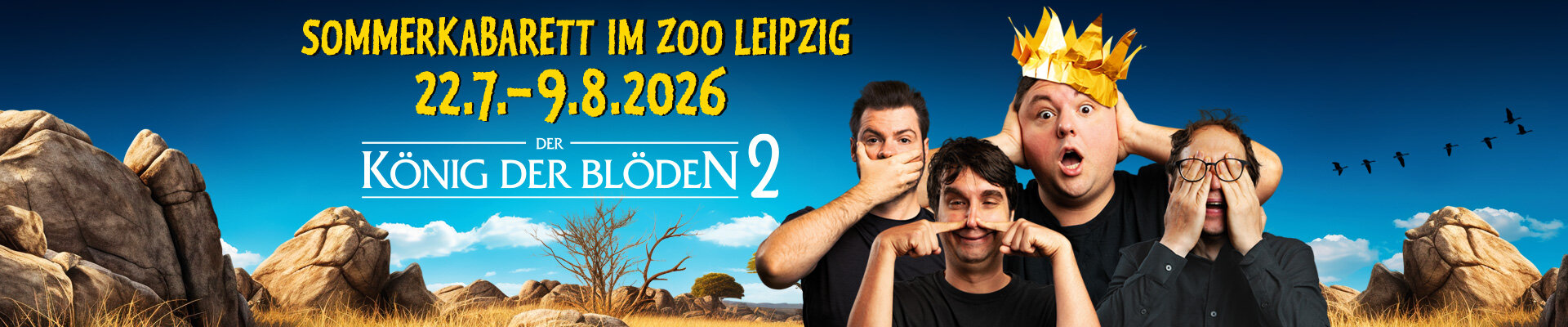 Der König der Blöden 2 - Sommerkabarett im Zoo Leipzig 2026 Der König der Blöden 2 - Sommerkabarett im Zoo Leipzig 2026